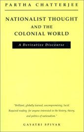 book Nationalist Thought and the Colonial World: A Derivative Discourse