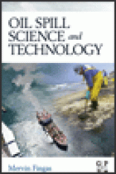 book Oil Spill Science and Technology - Prevention, Response, and Cleanup