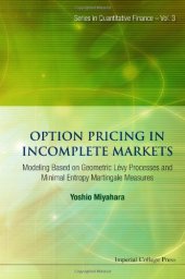 book Option Pricing in Incomplete Markets: Modeling Based on Geometric Lévy Processes and Minimal Entropy Martingale Measures