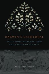 book Darwin's Cathedral: Evolution, Religion, and the Nature of Society