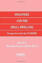 book Disasters and the Small Dwelling: Perspectives for the UN IDNDR