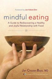 book Mindful Eating - A Guide to Rediscovering a Healthy and Joyful Relationship with Food