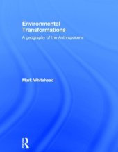 book Environmental Transformations: A Geography of the Anthropocene