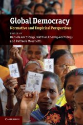 book Global Democracy: Normative and Empirical Perspectives