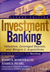 book Investment Banking: Valuation, Leveraged Buyouts, and Mergers & Acquisitions