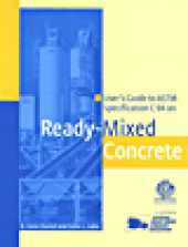 book User's Guide to ASTM Specification C 94 on Ready-Mixed Concrete