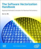 book Software Vectorization Handbook, The: Applying Intel Multimedia Extensions for Maximum Performance