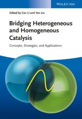 book Bridging Heterogeneous and Homogeneous Catalysis: Concepts, Strategies, and Applications