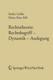 book Rechtstheorie: Rechtsbegriff — Dynamik — Auslegung