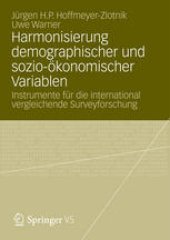 book Harmonisierung demographischer und sozio-ökonomischer Variablen: Instrumente für die international vergleichende Surveyforschung