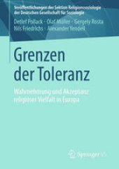 book Grenzen der Toleranz: Wahrnehmung und Akzeptanz religiöser Vielfalt in Europa