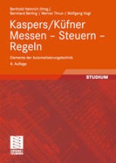 book Kaspers/Küfner Messen — Steuern — Regeln: Elemente der Automatisierungstechnik