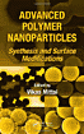 book Advanced Polymer Nanoparticles - Synthesis and Surface Modifications