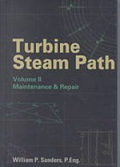 book Turbine Steam Path: Maintenance and Repair