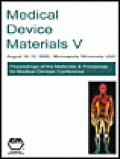 book Medical Device Materials V - Proceedings from the 2009 Materials & Processes for Medical Devices Conference