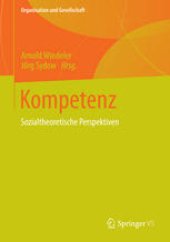 book Kompetenz: Sozialtheoretische Perspektiven