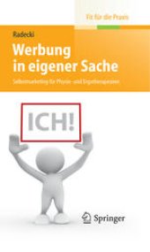 book Werbung in eigener Sache: Selbstmarketing für Physio- und Ergotherapeuten