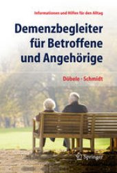 book Demenzbegleiter für Betroffene und Angehörige: Informationen und Hilfen für den Alltag