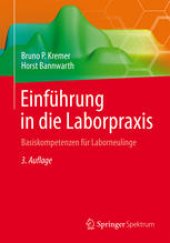 book Einführung in die Laborpraxis: Basiskompetenzen für Laborneulinge