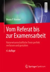 book Vom Referat bis zur Examensarbeit: Naturwissenschaftliche Texte perfekt verfassen und gestalten