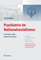 book Psychiatrie im Nationalsozialismus: Erinnerung und Verantwortung