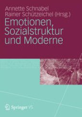 book Emotionen, Sozialstruktur und Moderne