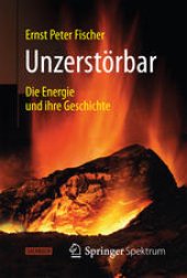 book Unzerstörbar: Die Energie und ihre Geschichte