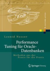 book Performance Tuning für Oracle-Datenbanken: Methoden aus der Praxis für die Praxis