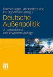 book Deutsche Außenpolitik: Sicherheit, Wohlfahrt, Institutionen und Normen