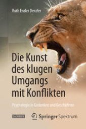 book Die Kunst des klugen Umgangs mit Konflikten: Psychologie in Gedanken und Geschichten