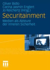 book Securitainment: Medien als Akteure der Inneren Sicherheit