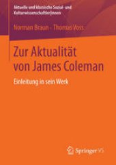 book Zur Aktualität von James Coleman: Einleitung in sein Werk