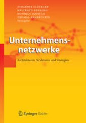 book Unternehmensnetzwerke: Architekturen, Strukturen und Strategien