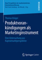 book Produktvorankündigungen als Marketinginstrument: Eine Untersuchung aus Kapitalmarktperspektive