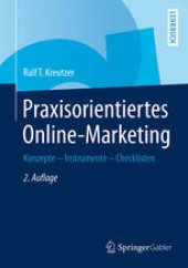 book Praxisorientiertes Online-Marketing: Konzepte - Instrumente - Checklisten