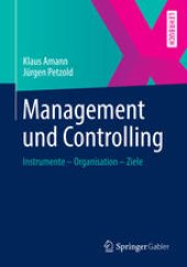 book Management und Controlling: Instrumente - Organisation - Ziele