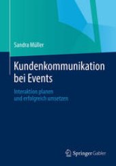 book Kundenkommunikation bei Events: Interaktion planen und erfolgreich umsetzen