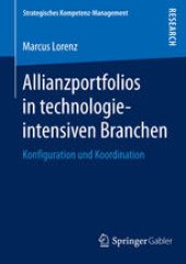 book Allianzportfolios in technologieintensiven Branchen: Konfiguration und Koordination