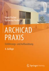 book ARCHICAD PRAXIS: Einführungs- und Aufbauübung