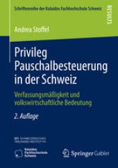 book Privileg Pauschalbesteuerung in der Schweiz: Verfassungsmäßigkeit und volkswirtschaftliche Bedeutung