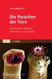 book Die Parasiten der Tiere: Erkrankungen erkennen, bekämpfen und vorbeugen