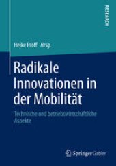 book Radikale Innovationen in der Mobilität: Technische und betriebswirtschaftliche Aspekte