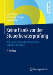 book Keine Panik vor der Steuerberaterprüfung: Wie Sie das Steuerberaterexamen zielsicher bestehen