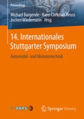 book 14. Internationales Stuttgarter Symposium: Automobil- und Motorentechnik