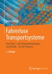 book Fahrerlose Transportsysteme: Eine Fibel - mit Praxisanwendungen - zur Technik - für die Planung