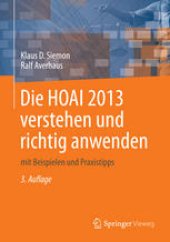 book Die HOAI 2013 verstehen und richtig anwenden: mit Beispielen und Praxistipps