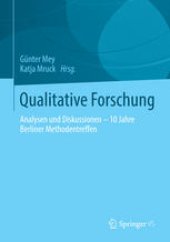 book Qualitative Forschung: Analysen und Diskussionen – 10 Jahre Berliner Methodentreffen