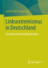 book Linksextremismus in Deutschland: Eine kritische Bestandsaufnahme