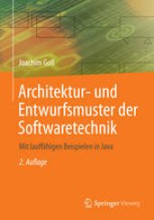 book Architektur- und Entwurfsmuster der Softwaretechnik: Mit lauffähigen Beispielen in Java