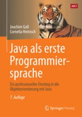 book Java als erste Programmiersprache: Ein professioneller Einstieg in die Objektorientierung mit Java